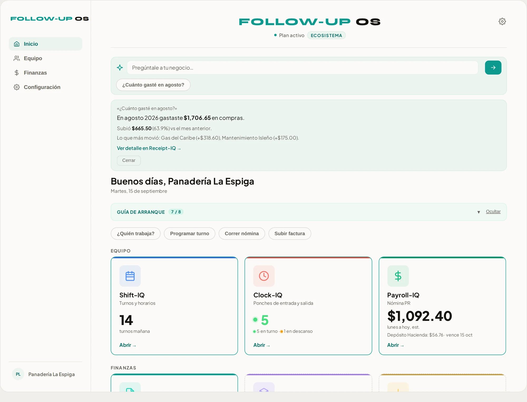 El Portal de Follow-Up OS: pregunta y respuesta sobre el gasto de agosto, guía de arranque, accesos rápidos y las tarjetas de Shift-IQ, Clock-IQ y Payroll-IQ con sus cifras.